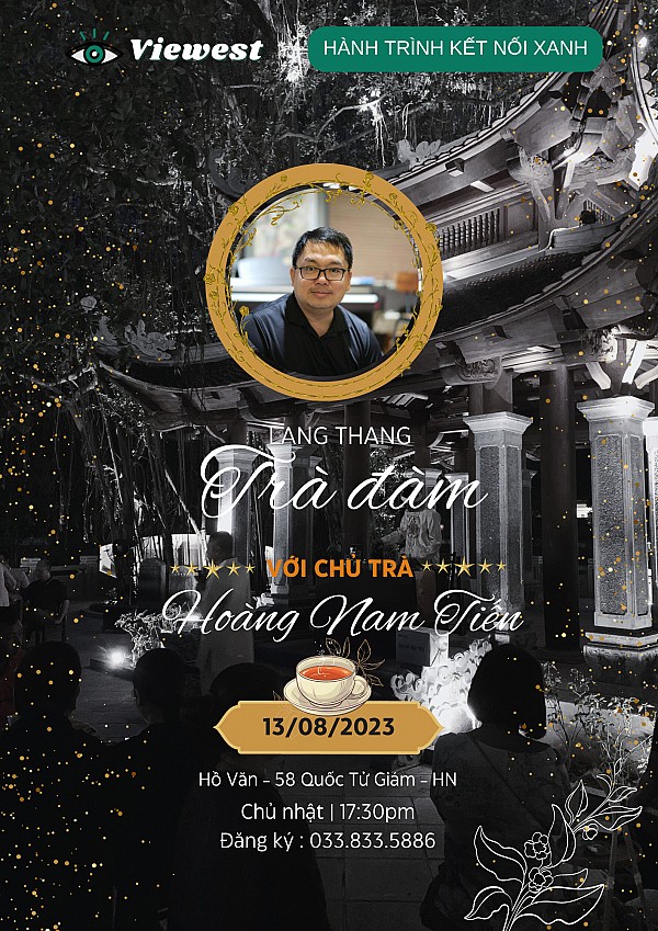 SẮP DIỄN RA: TRÀ ĐÀM VIP 18h-20h CHỦ NHẬT 13/8/2023 - CHỦ TRÀ: ANH HOÀNG NAM TIẾN